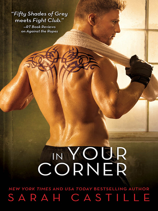 Title details for In Your Corner by Sarah Castille - Wait list